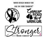 Cancer Awareness Tumbler